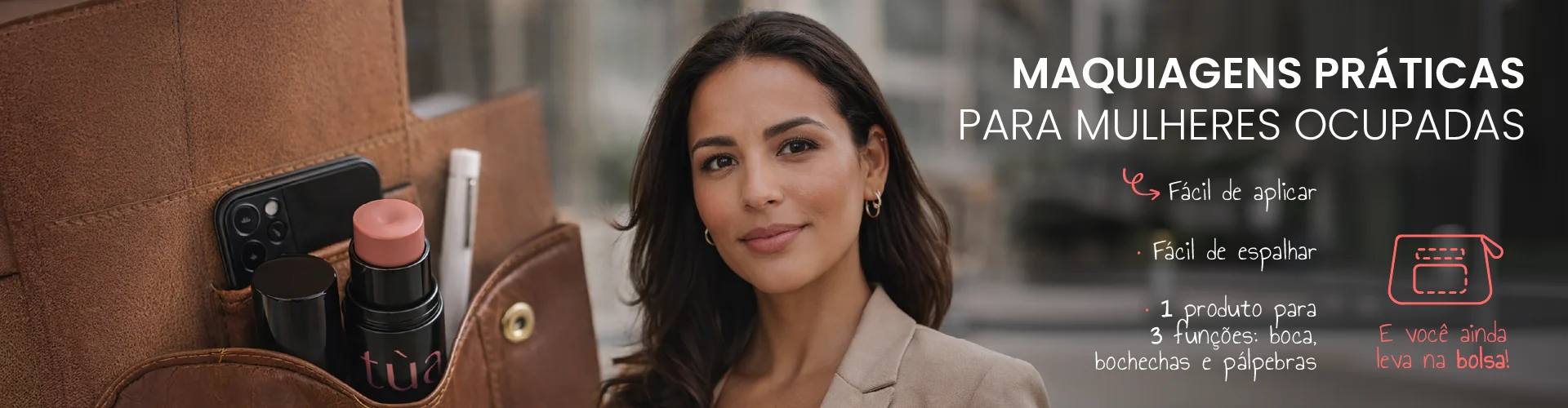 Maquiagens práticas para mulheres ocupadas